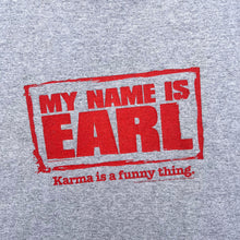 Load image into Gallery viewer, MY NAME IS EARL &#39;05 RINGER T-SHIRT