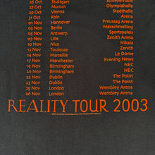 Load image into Gallery viewer, DAVID BOWIE &#39;REALITY TOUR&#39; &#39;03 T-SHIRT