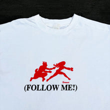 Load image into Gallery viewer, FIORUCCI 'FOLLOW ME!' 90'S T-SHIRT