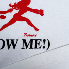 Load image into Gallery viewer, FIORUCCI 'FOLLOW ME!' 90'S T-SHIRT