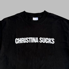 Load image into Gallery viewer, &quot;CHRISTINA SUCKS...&quot; D12 2000 T-SHIRT