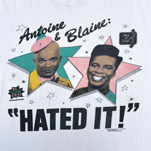 ANTOINE & BLAINE 'HATED IT' IN LIVING COLOR '90 T-SHIRT