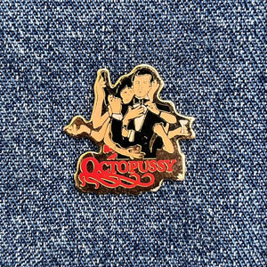 JAMES BOND OCTOPUSSY 80'S PIN