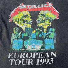 Load image into Gallery viewer, METALLICA EURO TOUR 93 T-SHIRT